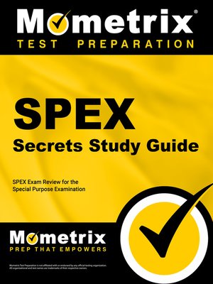 Spex Secrets Study Guide By Spex Exam Secrets Test Prep